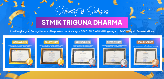 STMIK TRIGUNA DHARMA SABET PENGHARGAAN GOLD, SILVER, DAN BRONZE DARI LLDIKTI
